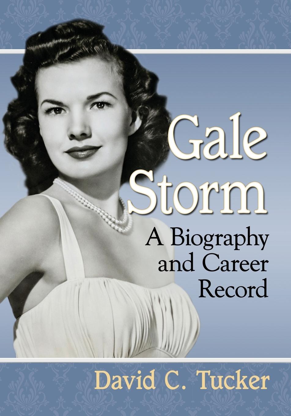 Gale Storm - Tucker, David C.
