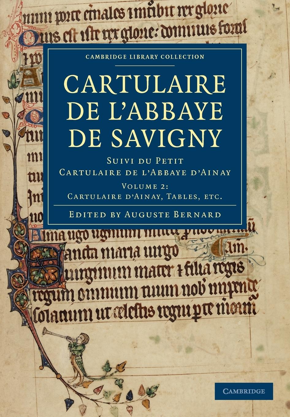 Cartulaire de L Abbaye de Savigny - Volume 2 - Bernard, Auguste