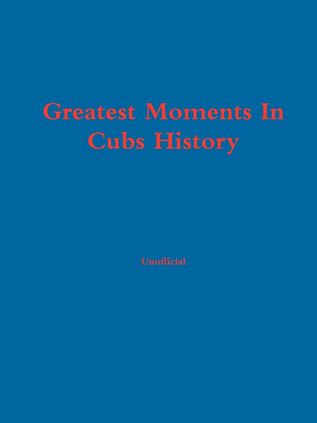 Greatest Moments In Cubs History - Fromm, Chris