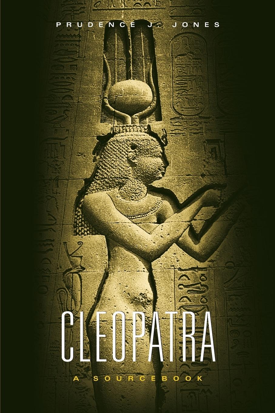 Jones, P: Cleopatra - Jones, Prudence J.