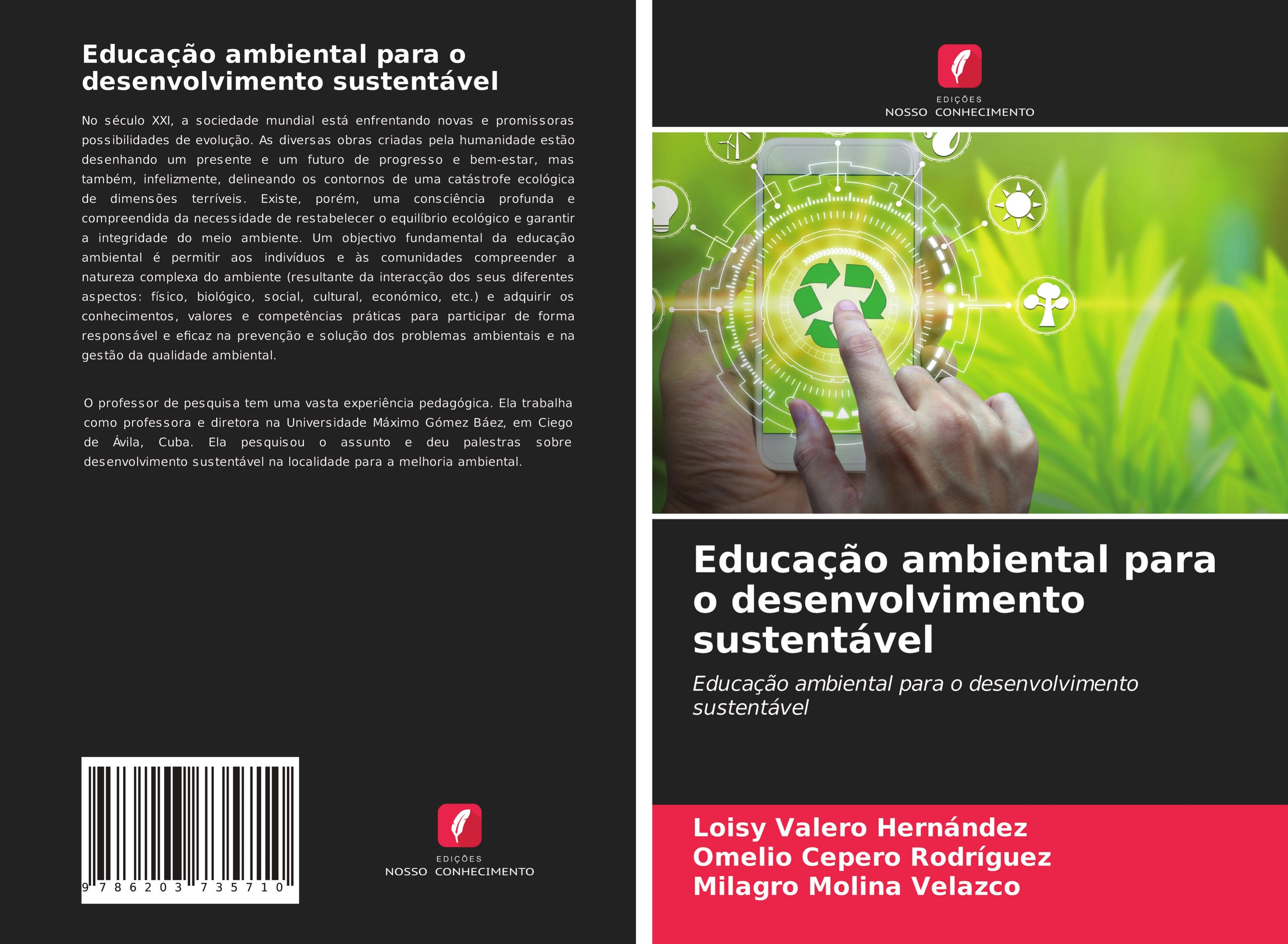 Educação ambiental para o desenvolvimento sustentável - Valero Hernández, Loisy Cepero Rodriguez, Omelio Molina Velazco, Milagro