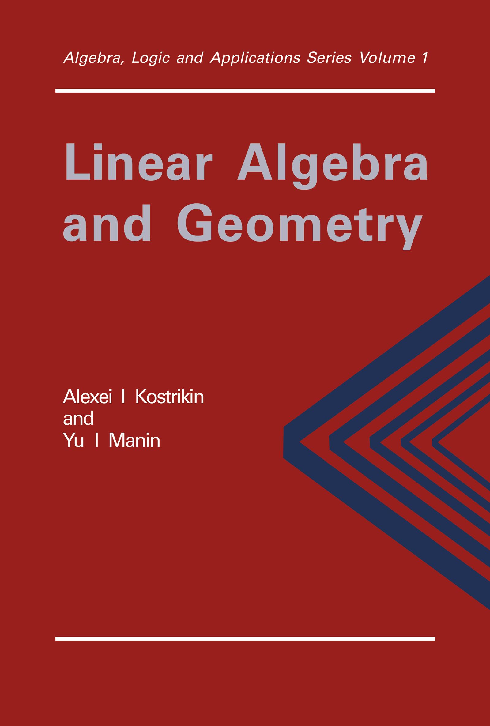 Linear Algebra and Geometry - P. K. Suetin Alexandra I. Kostrikin Yu I Manin