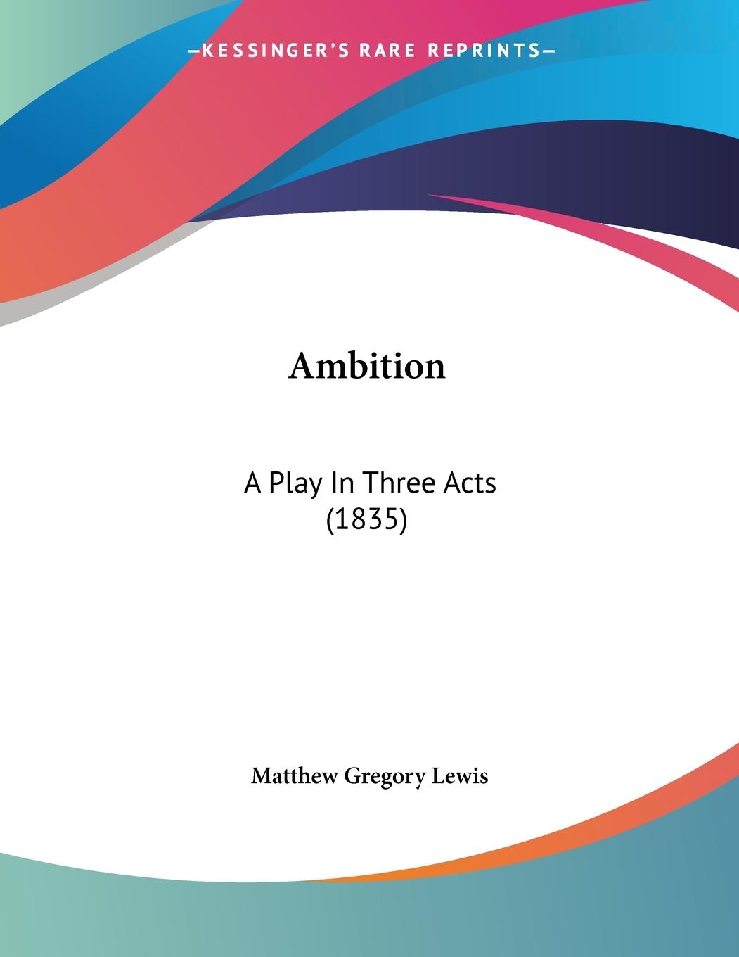 Ambition - Lewis, Matthew Gregory