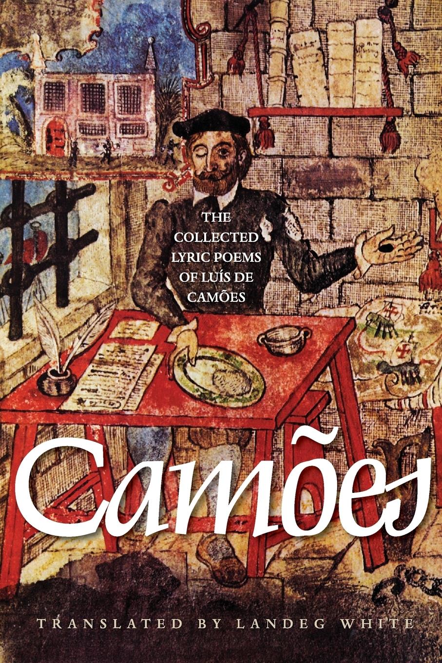 The Collected Lyric Poems of Luís de Camões - Camões, Luís De