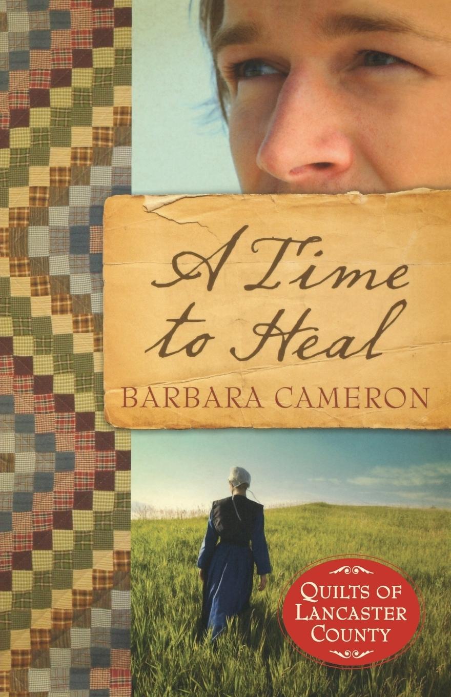 A Time to Heal - Cameron, Barbara