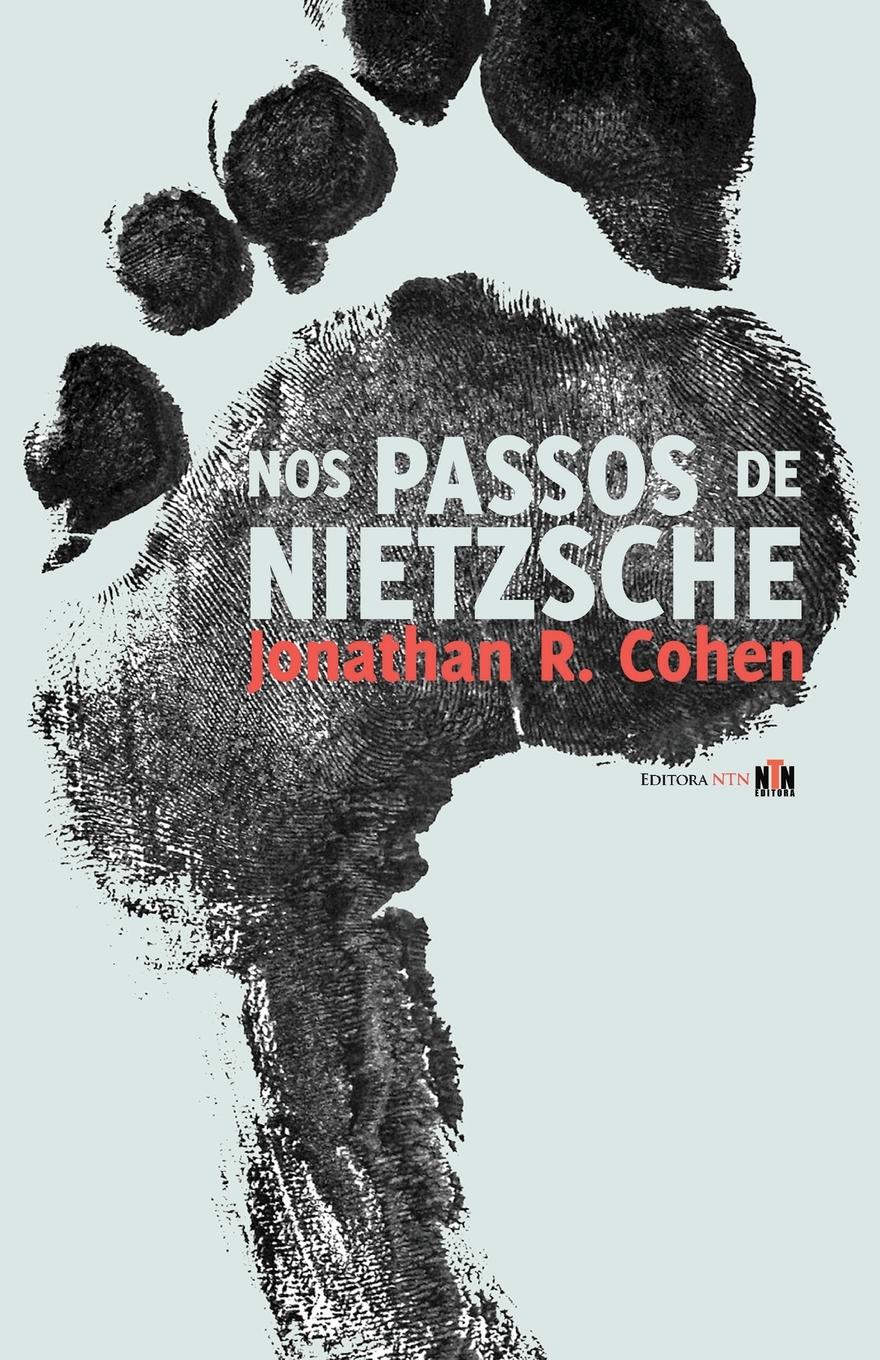 Nos Passos de Nietzsche - Cohen, Jonathan R.