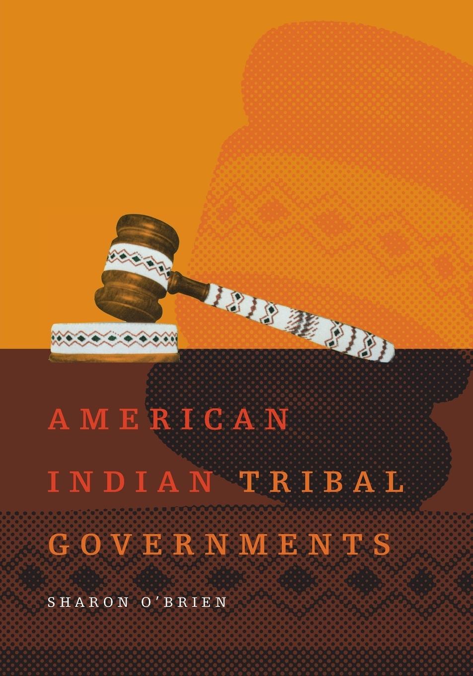 American Indian Tribal Governments - O Brien, Sharon