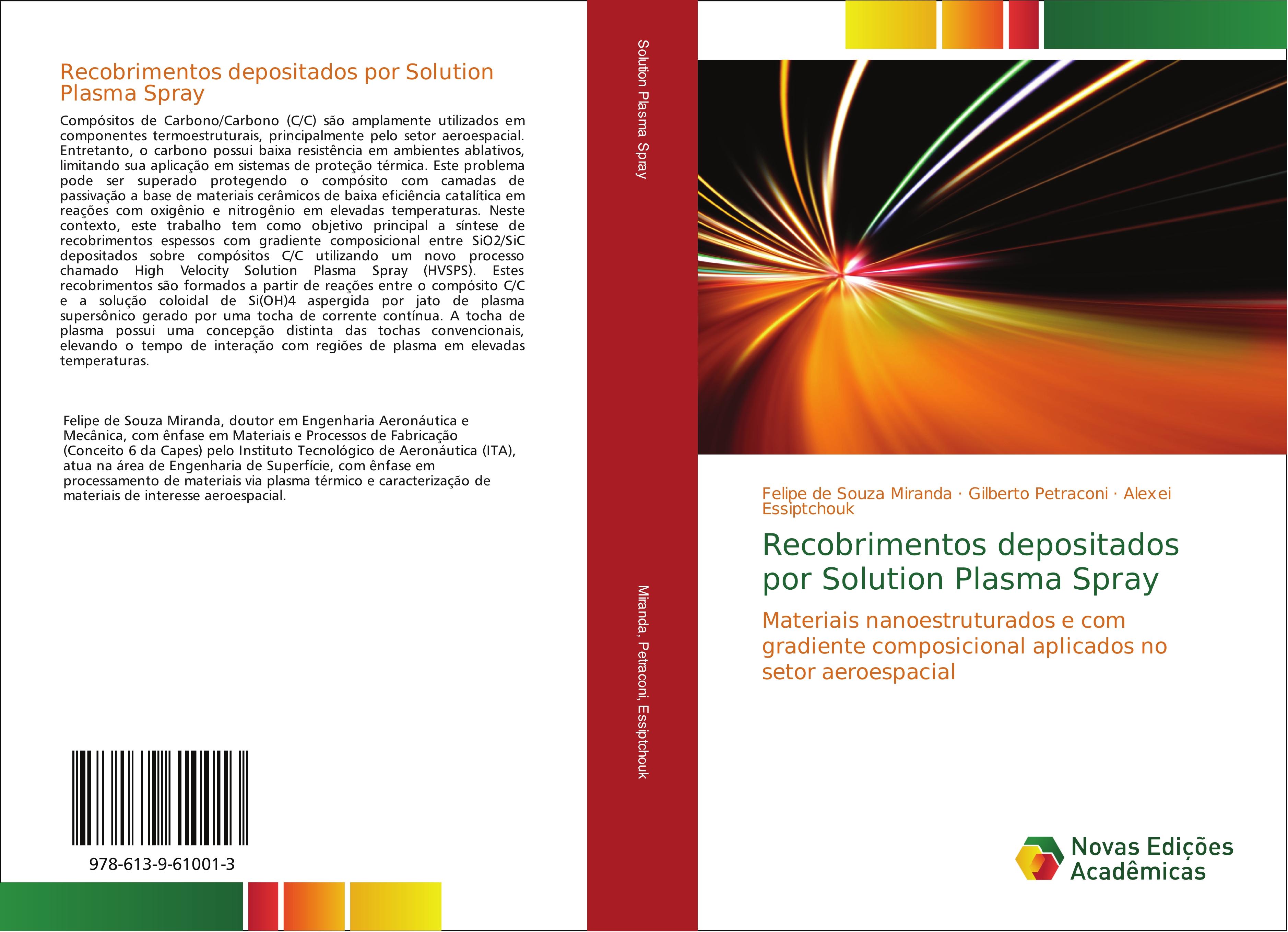 Recobrimentos depositados por Solution Plasma Spray - Felipe  de Souza Miranda Gilberto Petraconi Alexei Essiptchouk