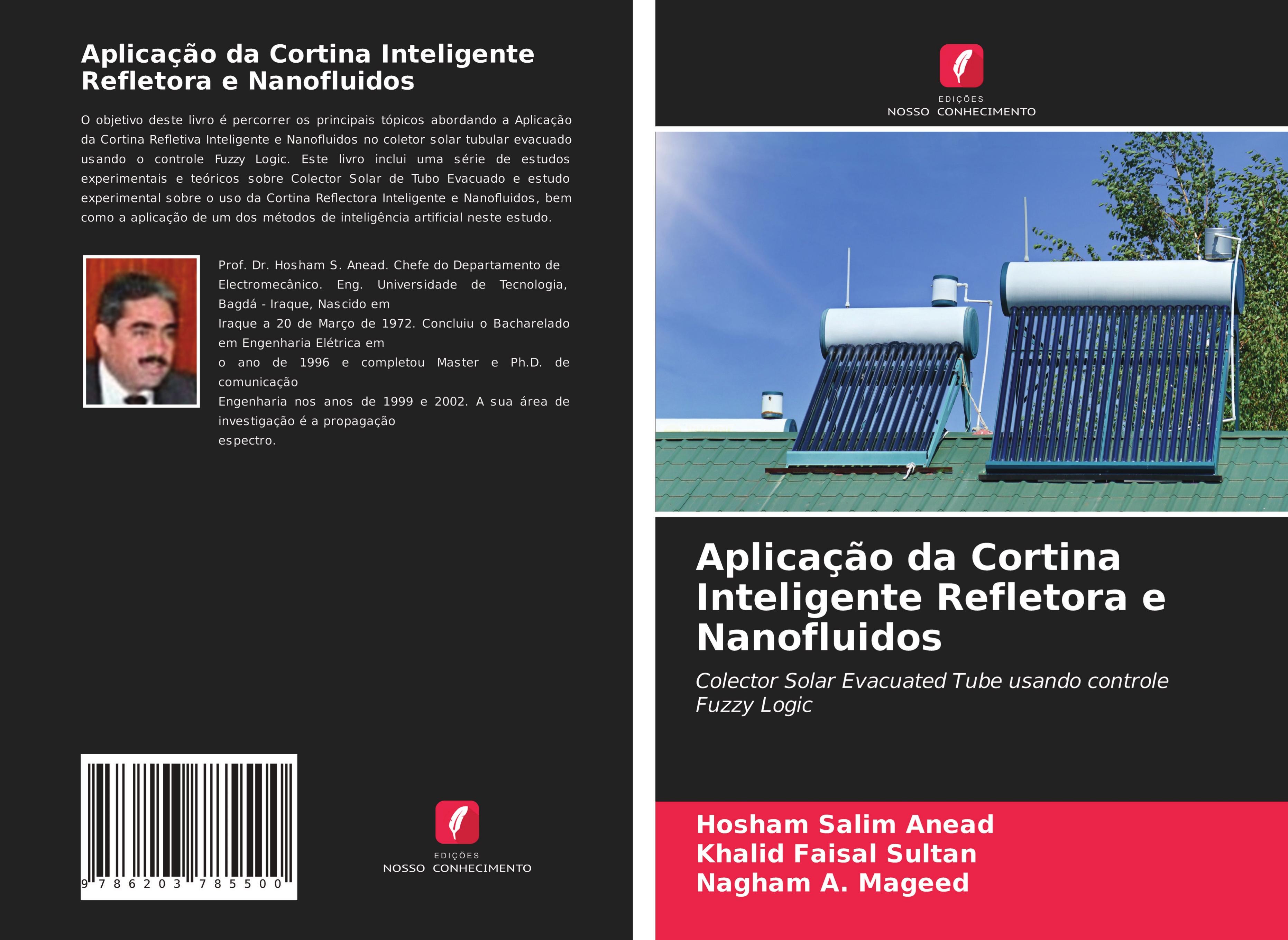 Aplicação da Cortina Inteligente Refletora e Nanofluidos - Salim Anead, Hosham Faisal Sultan, Khalid A. Mageed, Nagham