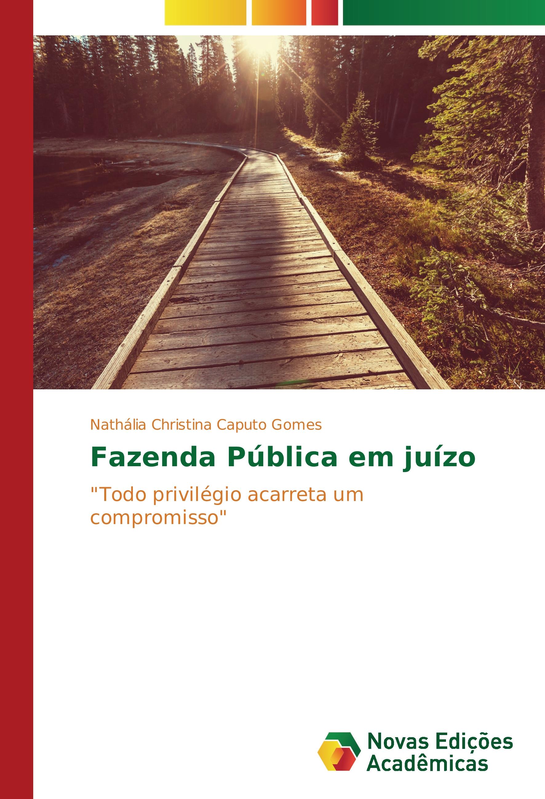 Fazenda Pública em juízo - Nathália Christina Caputo Gomes