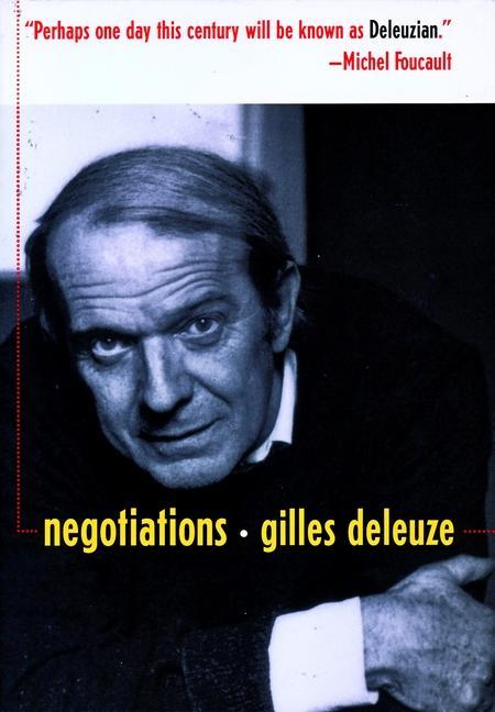 Negotiations, 1972-1990 - Deleuze, Gilles