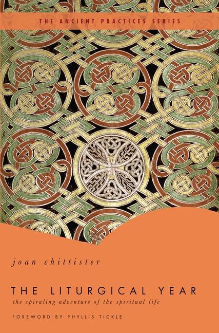 The Liturgical Year - Chittister, Joan