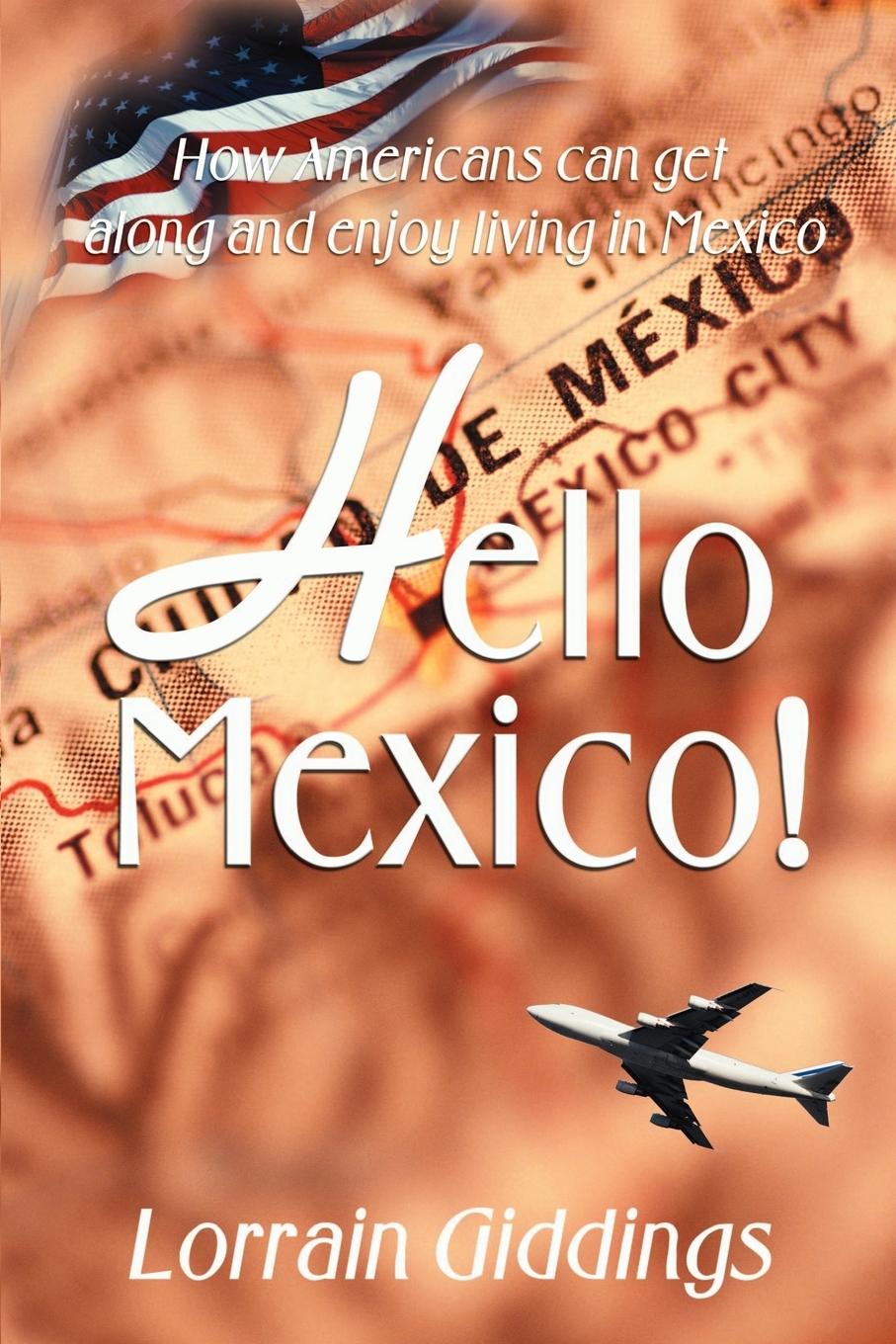 Hello Mexico! - Giddings, Lorrain