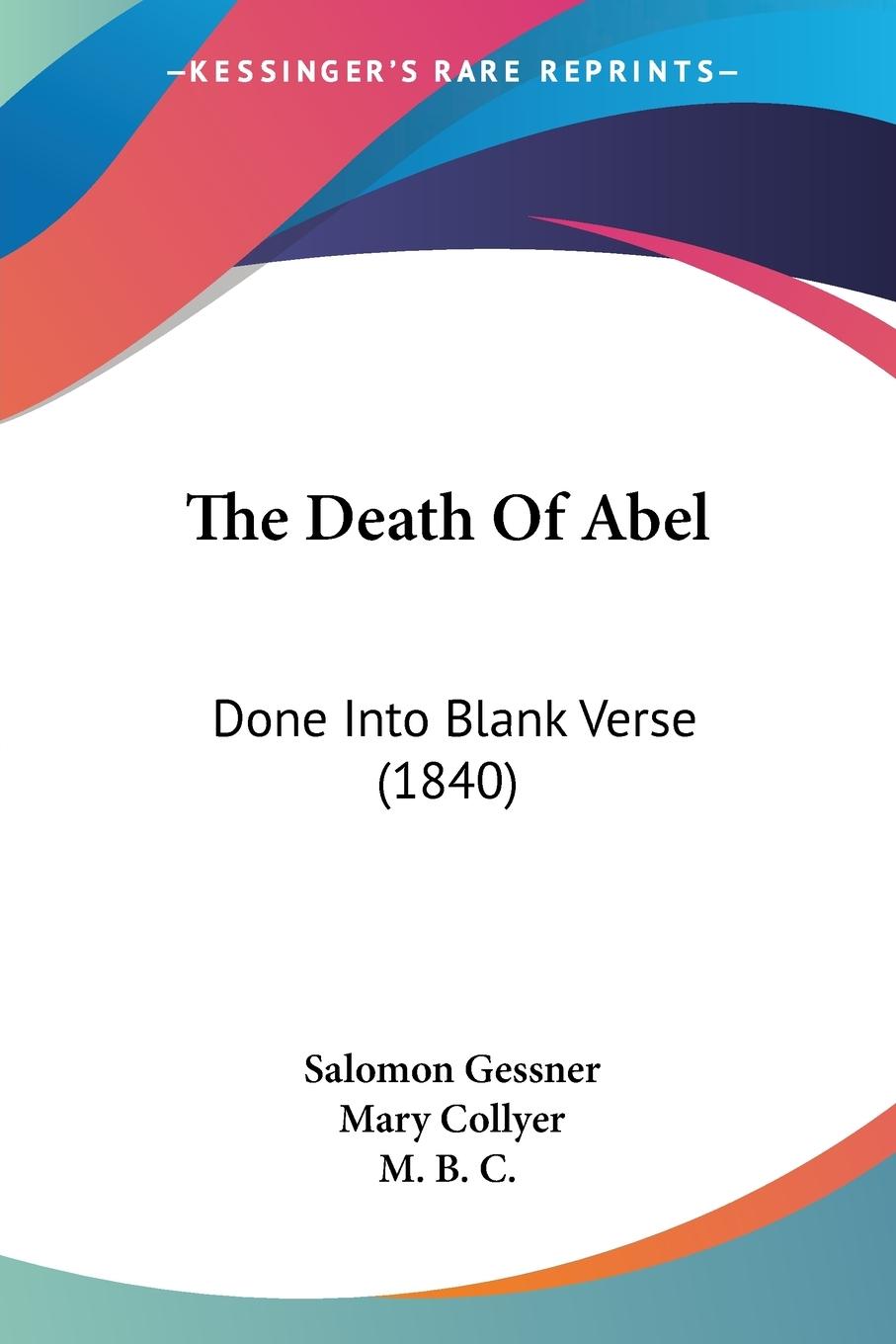 The Death Of Abel - Gessner, Salomon M. B. C.