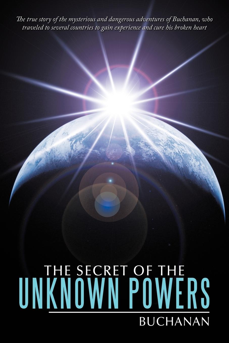 The Secret of the Unknown Powers - Buchanan