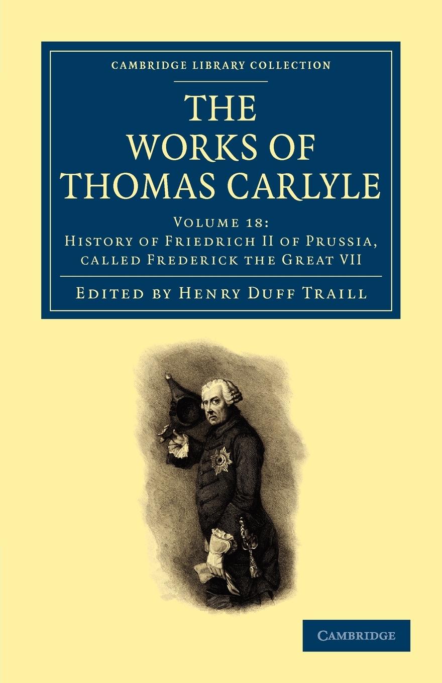 The Works of Thomas Carlyle - Volume 18 - Carlyle, Thomas