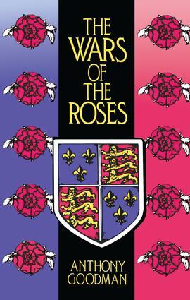 Wars of the Roses - Anthony Goodman