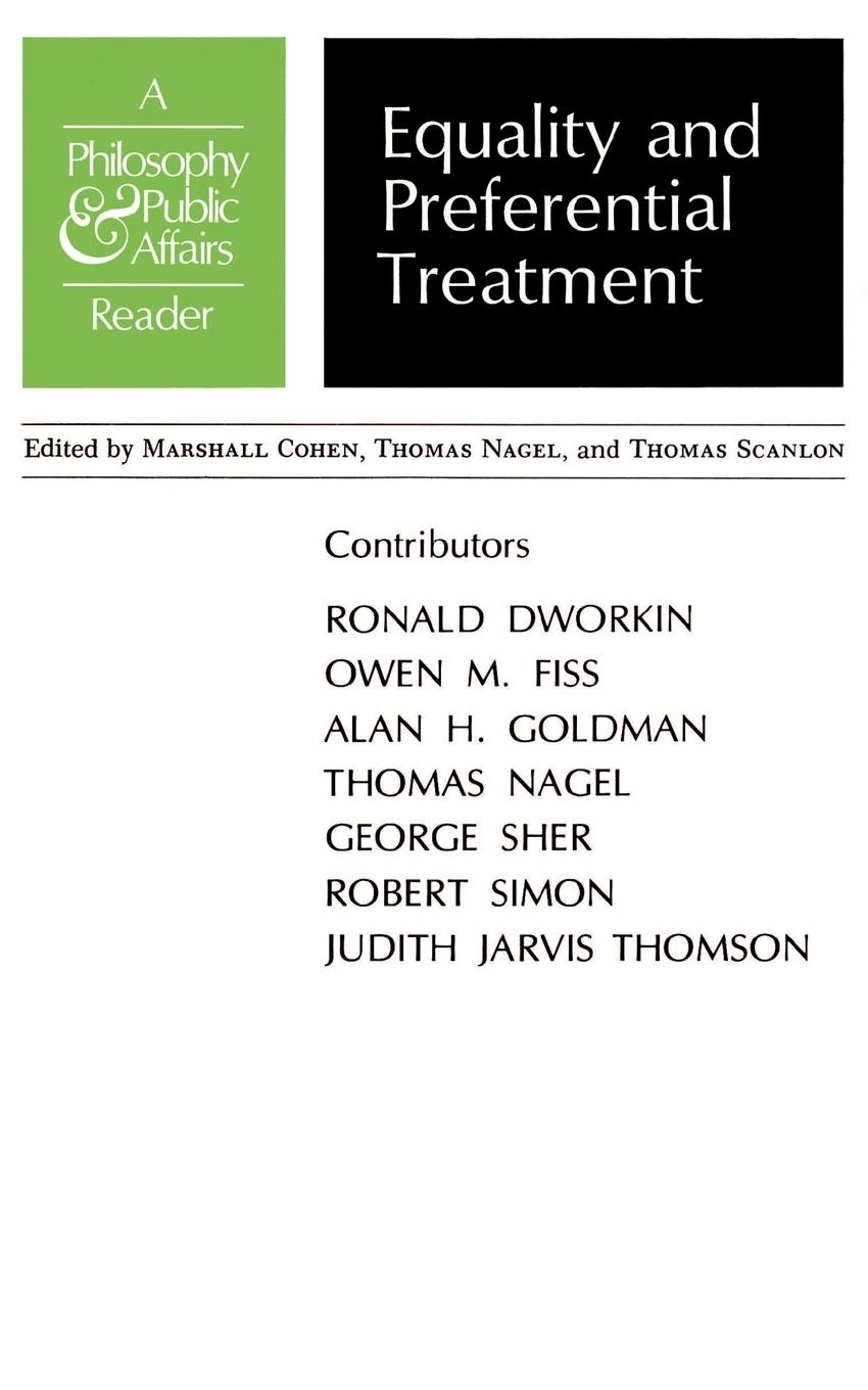 Equality and Preferential Treatment – A Philosophy and Public Affairs Reader - M Cohen