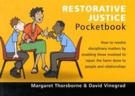 Restorative Justice Pocketbook - Vinegrad, Margaret Thorsborne & David