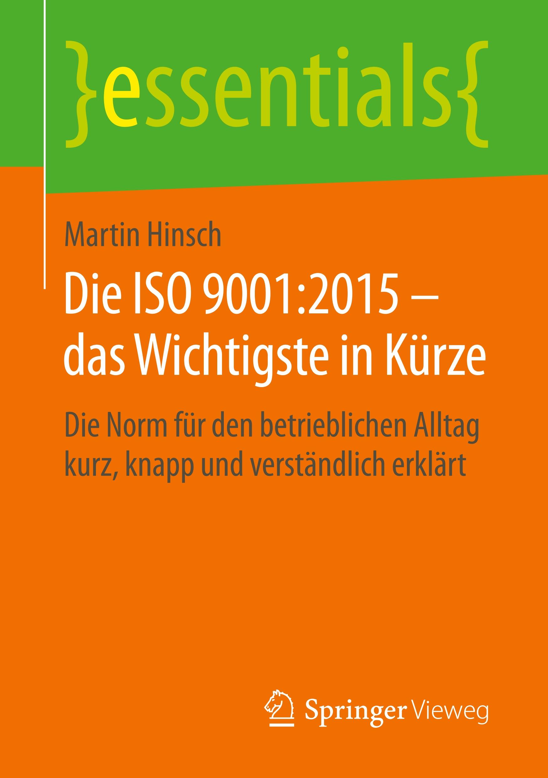 Die ISO 90012015 das Wichtigste in Kürze von Martin Hinsch (2019, Taschenbuch) günstig kaufen