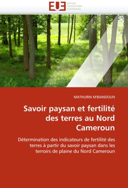 Savoir paysan et fertilité des terres au Nord Cameroun - M BIANDOUN, MATHURIN