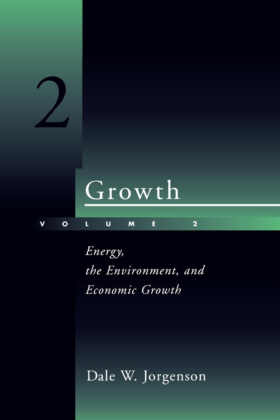 Growth, Volume 2 - Dale W. Jorgenson
