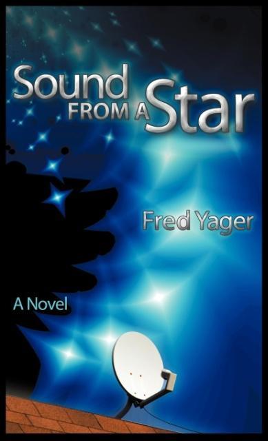 Sound from a Star - Yager, Fred