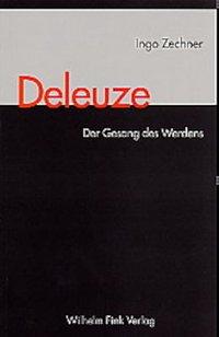 Deleuze - Zechner, Ingo