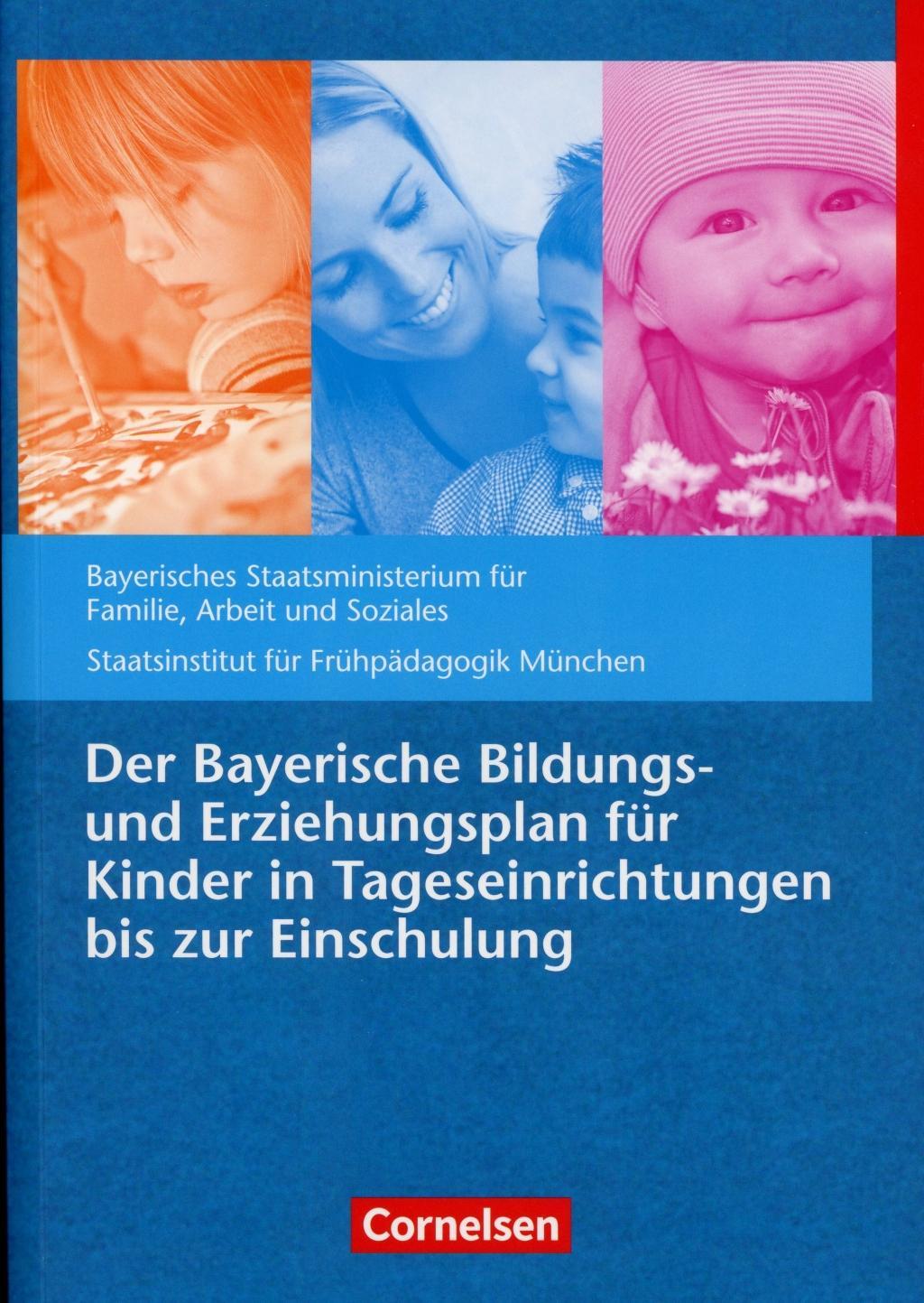 Der Bayerische Bildungs- Und Erziehungsplan Für Kinder In ...