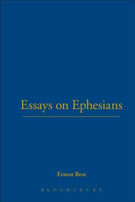 COMT-ICC ESSAYS ON EPHESIANS - Best, Ernest