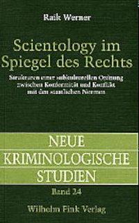 Scientology im Spiegel des Rechts - Werner, Raik Schoech, Heinz Schueler-Springorum, Horst
