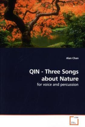 QIN - Three Songs about Nature - Chan, Alan