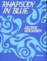Rhapsody In Blue - Gershwin, George