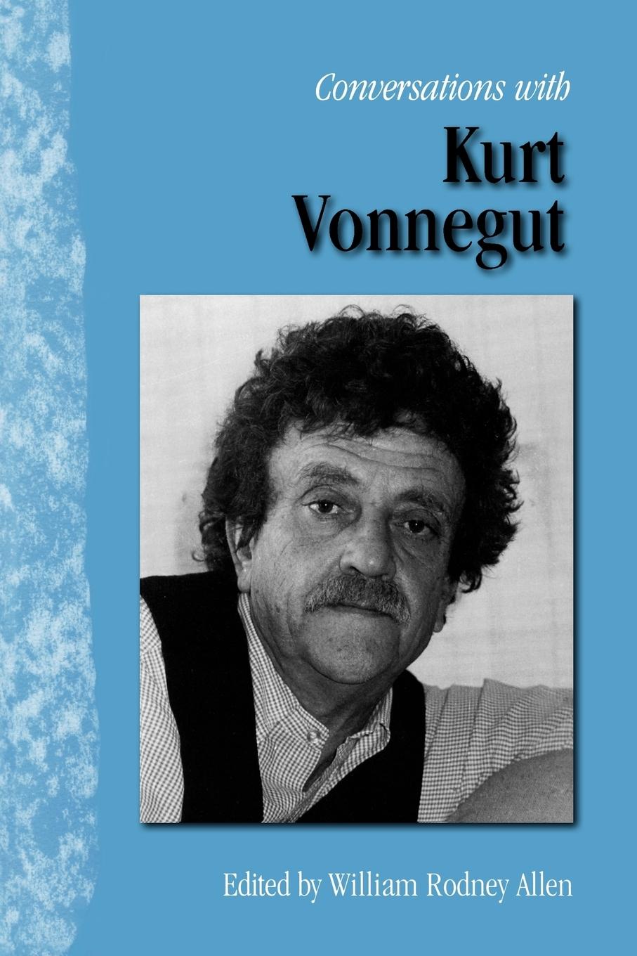 Conversations with Kurt Vonnegut - Vonnegut, Kurt Jr.