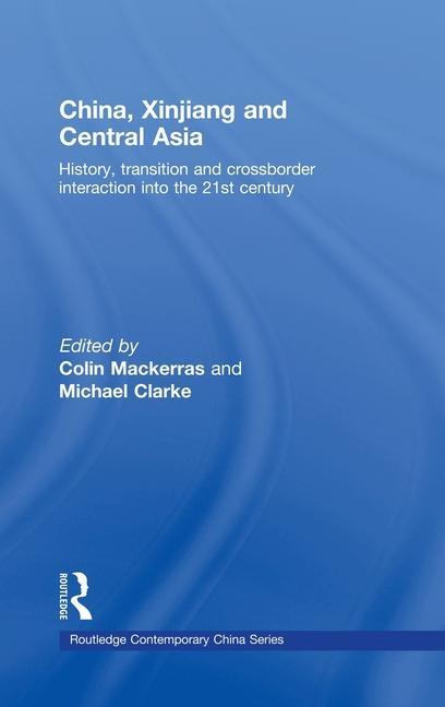 China, Xinjiang and Central Asia - Mackerras, Colin