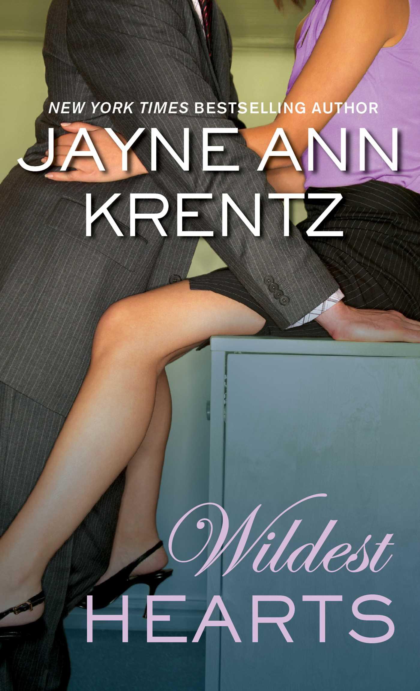 Wildest Hearts - Krentz, Jayne Ann