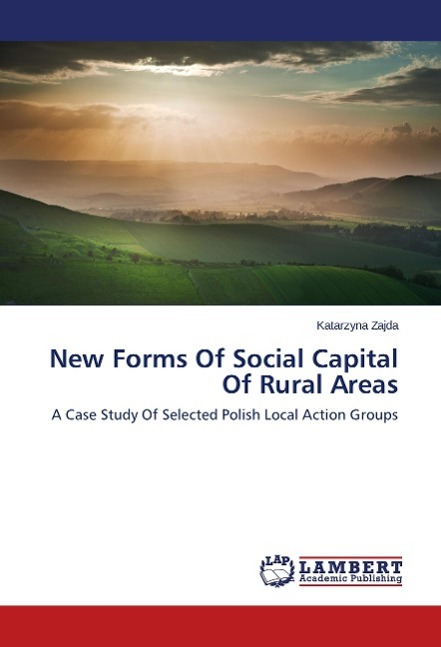 New Forms Of Social Capital Of Rural Areas - Zajda, Katarzyna