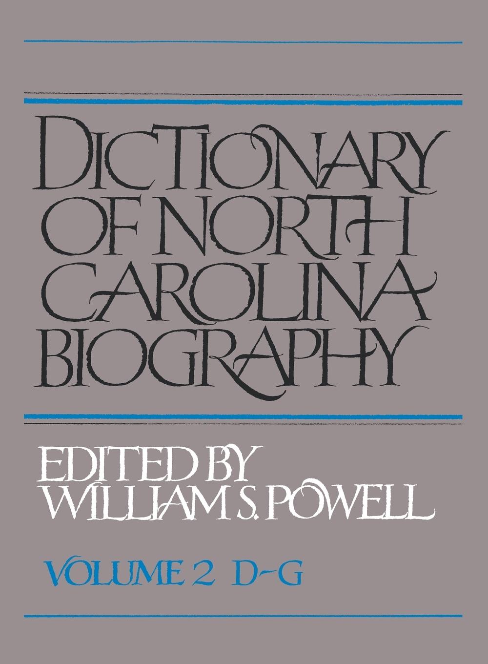 Dictionary of North Carolina Biography - Powell, William S.