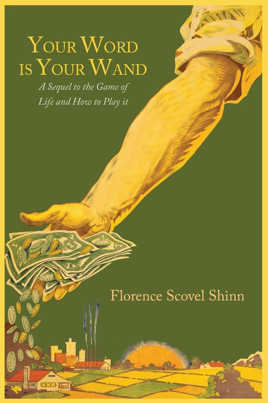 Your Word Is Your Wand - Shinn, Florence Scovel