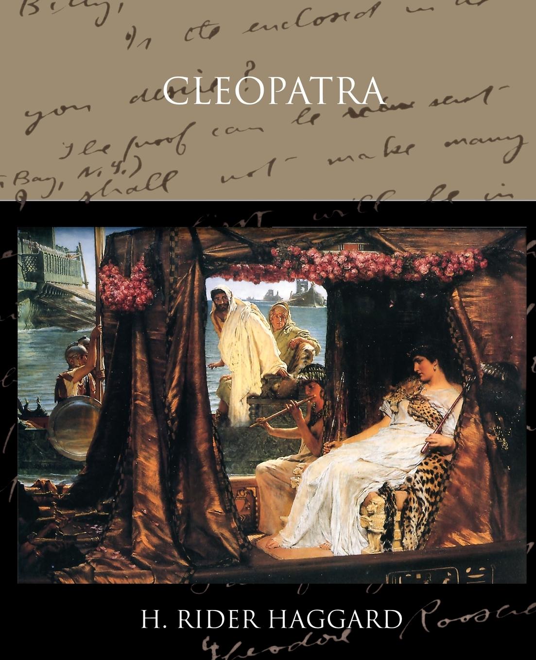 Cleopatra - Haggard, H. Rider