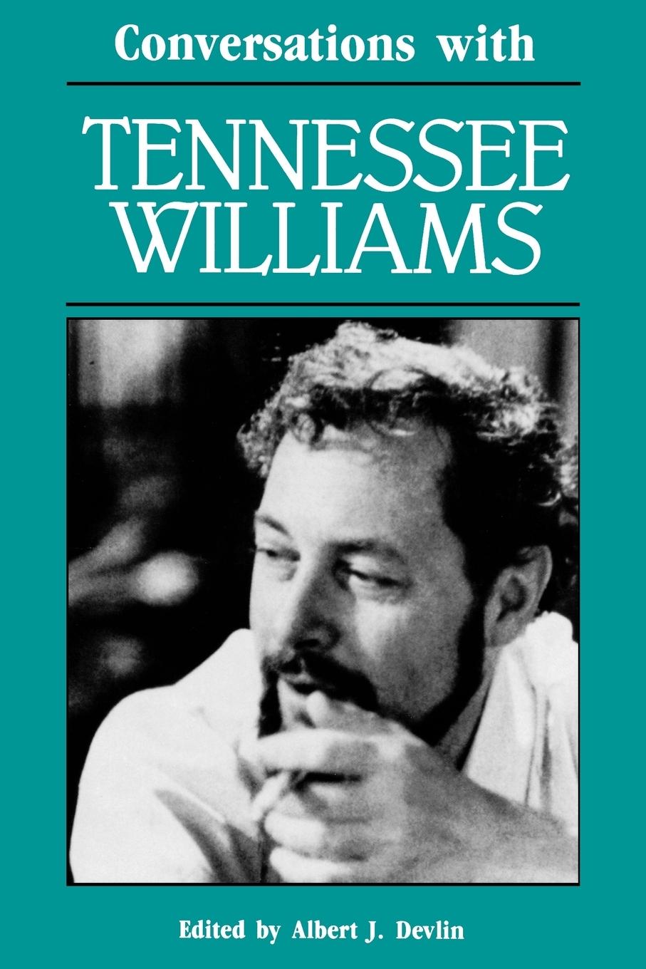 Conversations with Tennessee Williams - Williams, Tennessee