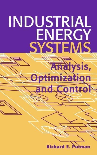 Industrial Energy Systems - Putman, Richard E.
