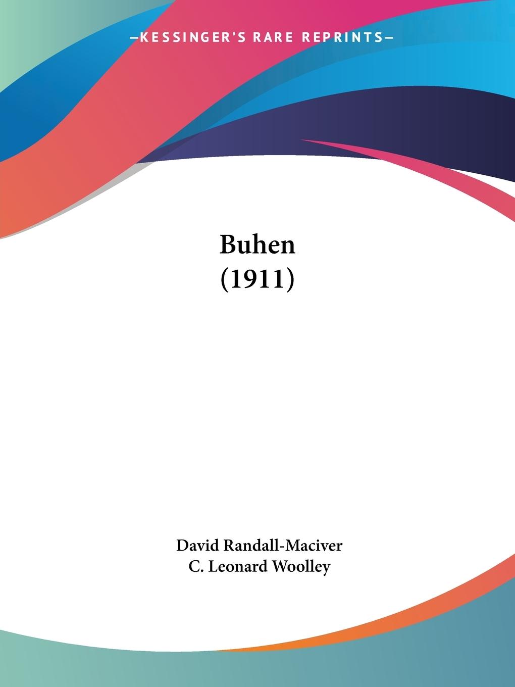 Buhen (1911) - Randall-Maciver, David Woolley, C. Leonard