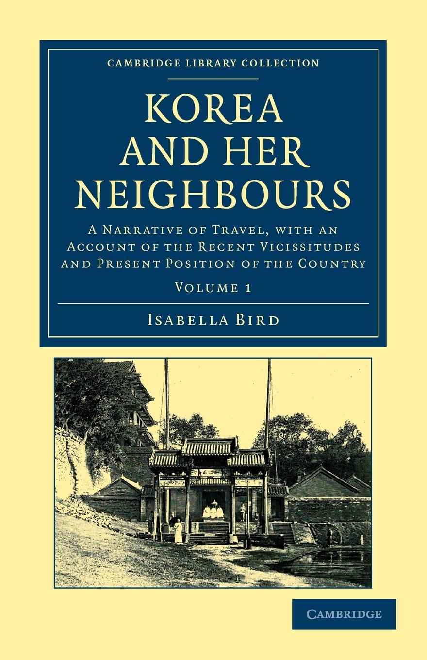 Korea and her Neighbours - Volume 1 - Bird, Isabella