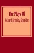 Plays of Richard Brinsley Sheridan, The - Sheridan, Richard Brinsley
