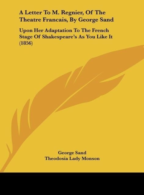 A Letter To M. Regnier, Of The Theatre Francais, By George Sand - Sand, George