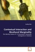 Contextual Interaction and Bicultural Marginality - KuoRay Mao
