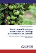 Detection of Ralstonia solanacearum causing Bacterial Wilt of Tomato - Chandrashekara Nagarathana