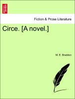 Braddon, M: Circe. [A novel.] VOL. II - Braddon, M. E.