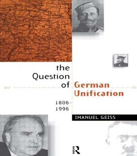 Question of German Unification - Imanuel Geiss